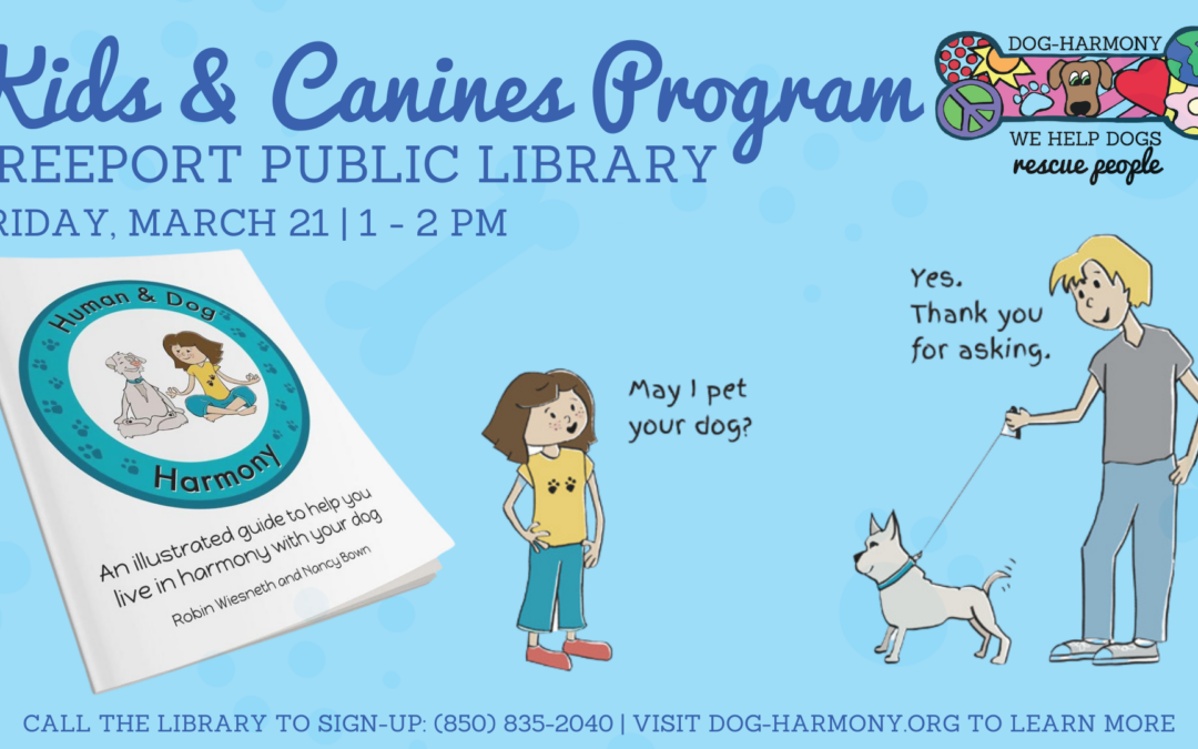 graphic for the kids and canines program at freeport, fl public library on friday, march 21, 2025 from 1-2 pm CST