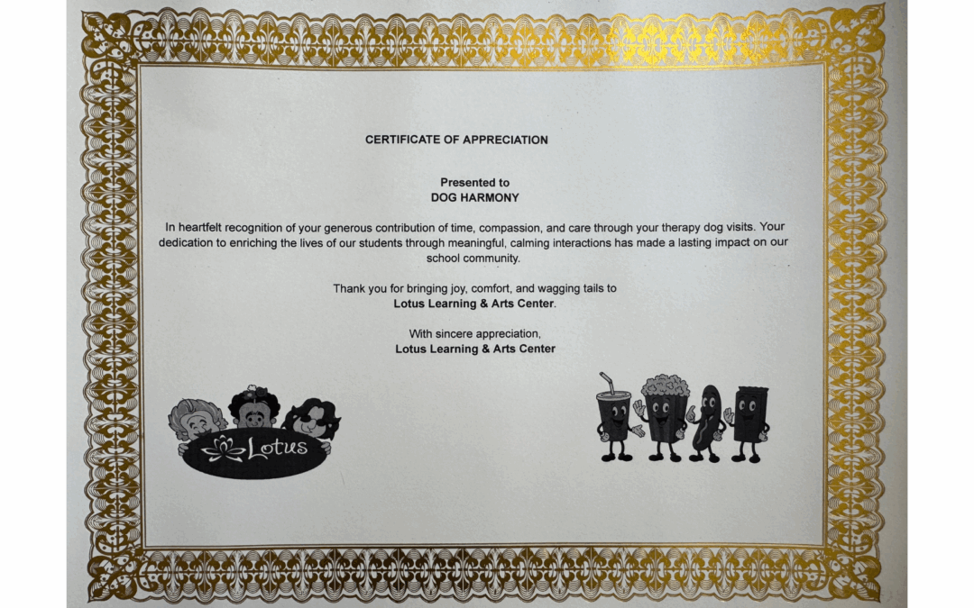 Lotus Learning & Arts Center's Certificate of Appreciation for Dog-Harmony May 2025