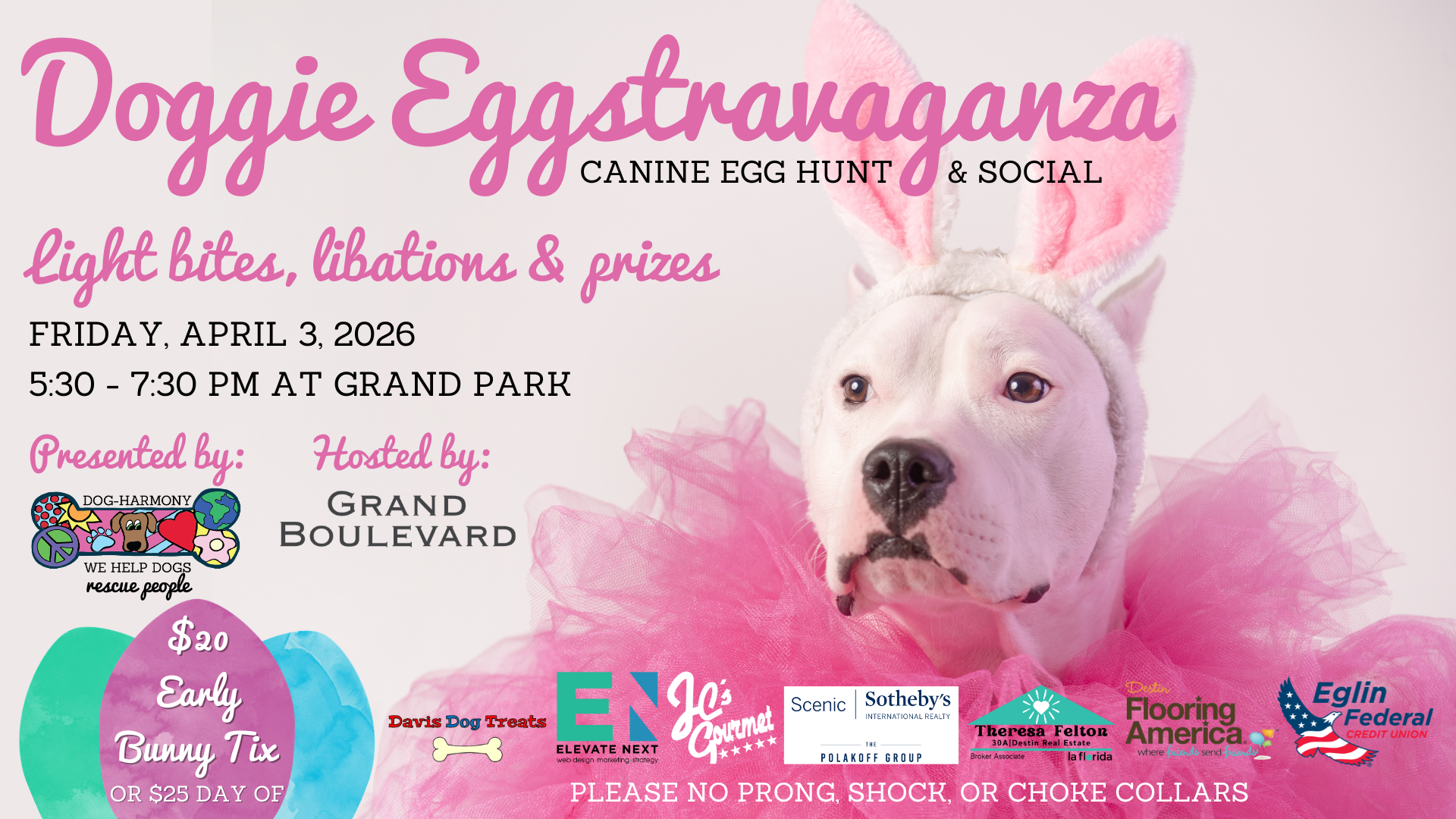 graphic with a white pitbull dog wearing bunny ears and a pink tutu to promote Dog-Harmony's 11th annual doggie eggstravaganza social at grand boulevard in sandestin, fl on friday, april 3, 2026 from 5:30 to 7:30 pm